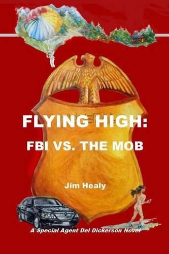 Cover image for Flying High: FBI vs. the Mob