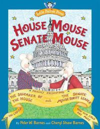 Cover image for House Mouse, Senate Mouse