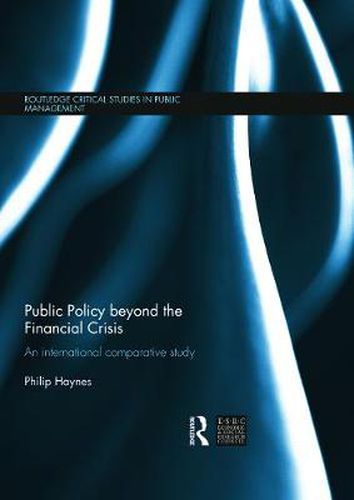 Cover image for Public Policy beyond the Financial Crisis: An International Comparative Study