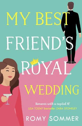 My Best Friend's Royal Wedding