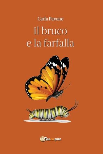 Cover image for Il bruco e la farfalla