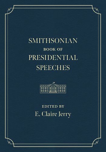 Cover image for Smithsonian Book of Presidential Speeches
