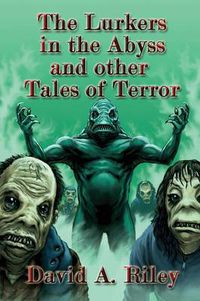 Cover image for The Lurkers In The Abyss And Other Tales Of Terror