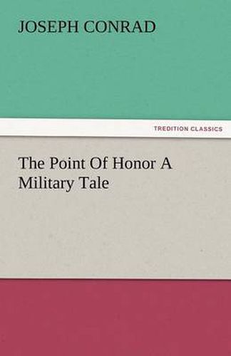 Cover image for The Point of Honor a Military Tale