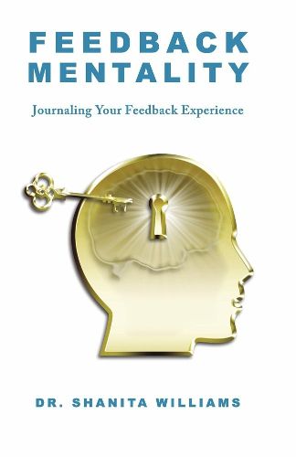 Cover image for Feedback Mentality: Journaling Your Feedback Experience