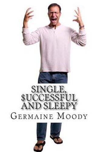 Cover image for Single, Successful and Sleepy: A witty and empowering devotional for single professionals.