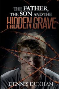 Cover image for The Father, the Son, and the Hidden Grave