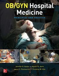 Cover image for OB/GYN Hospital Medicine: Principles and Practice