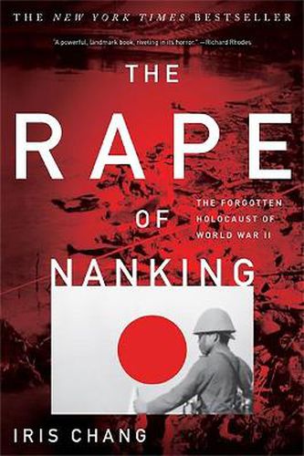 Cover image for The Rape of Nanking: The Forgotten Holocaust of World War II