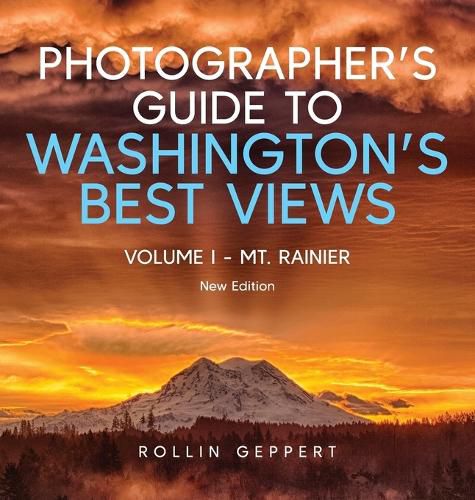 Photographer's Guide to Washington's Best Views