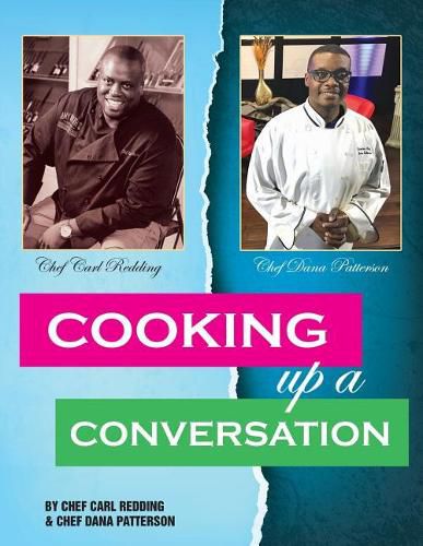 Cover image for Cooking Up a Conversation: World Renowned and Trending