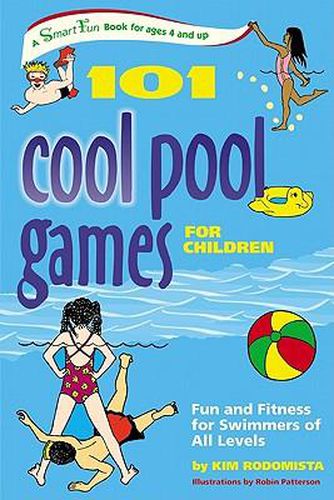 Cover image for 101 Pool Games for Children: Fun and Fitness for Swimmers of All Levels