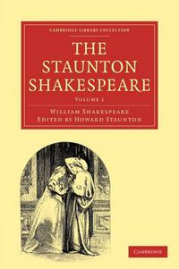 Cover image for The Staunton Shakespeare