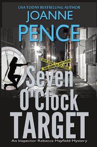 Cover image for Seven O'Clock Target: An Inspector Rebecca Mayfield Mystery