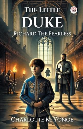 Cover image for The Little Duke Richard The Fearless