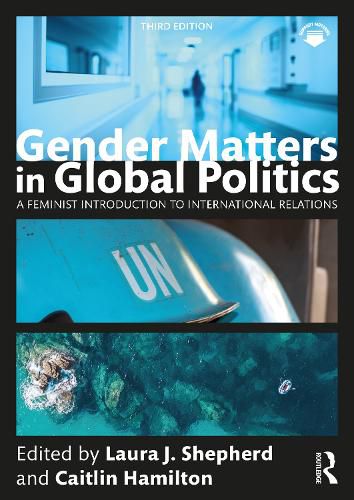 Cover image for Gender Matters in Global Politics: A Feminist Introduction to International Relations