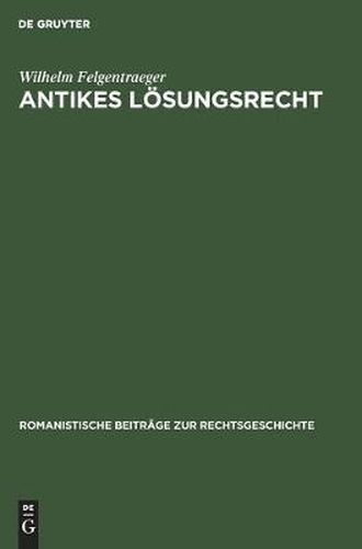 Cover image for Antikes Loesungsrecht