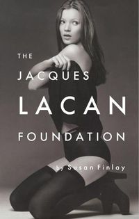 Cover image for The Jacques Lacan Foundation