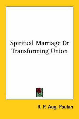 Cover image for Spiritual Marriage or Transforming Union