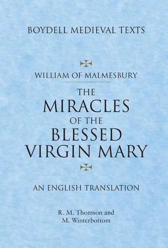 Miracles of the Blessed Virgin Mary: An English Translation