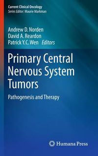 Cover image for Primary Central Nervous System Tumors: Pathogenesis and Therapy