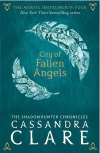 Cover image for The Mortal Instruments 4: City of Fallen Angels