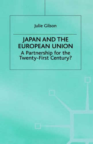 Japan and the European Union: A Partnership for the Twenty-First Century?