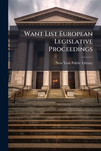 Cover image for Want List European Legislative Proceedings