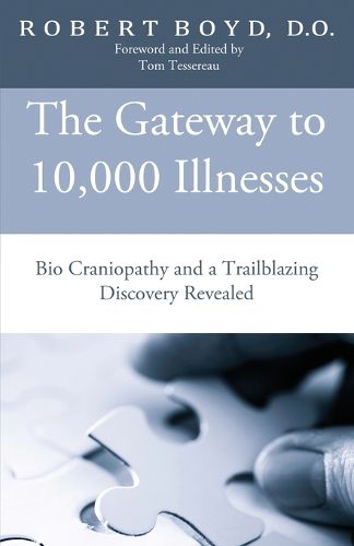 Cover image for The Gateway to 10,000 Illnesses