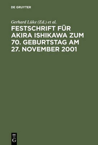 Cover image for Festschrift Fur Akira Ishikawa Zum 70. Geburtstag Am 27. November 2001