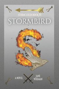 Cover image for Stormbird: A fantasy novel of rebellion and treachery