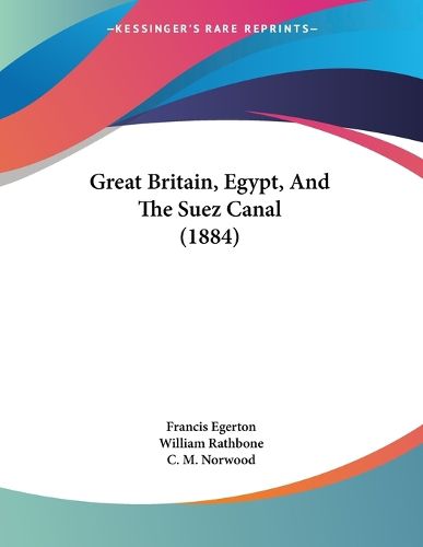 Cover image for Great Britain, Egypt, and the Suez Canal (1884)