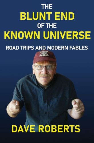 Cover image for The Blunt End of the Known Universe