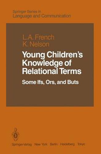 Cover image for Young Children's Knowledge of Relational Terms: Some Ifs, Ors, and Buts