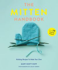 Cover image for Mitten Handbook: Knitting Recipes to Make Your Own