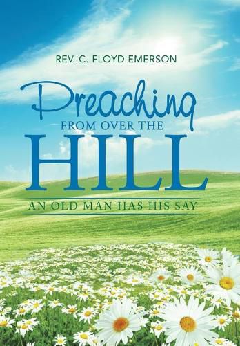 Cover image for Preaching from Over the Hill: An Old Man Has His Say