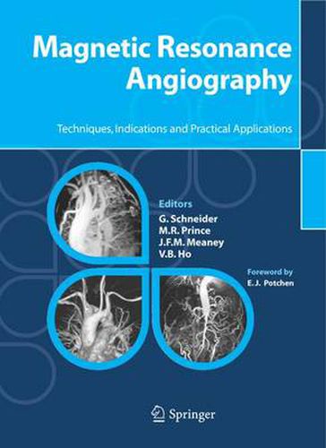 Cover image for Magnetic Resonance Angiography: Techniques, Indications and Practical Applications