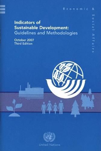 Indicators of sustainable development: guidelines and methodologies