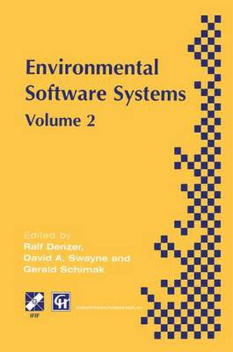 Cover image for Environmental Software Systems: IFIP TC5 WG5.11 International Symposium on Environmental Software Systems (ISESS '97), 28 April-2 May 1997, British Columbia, Canada