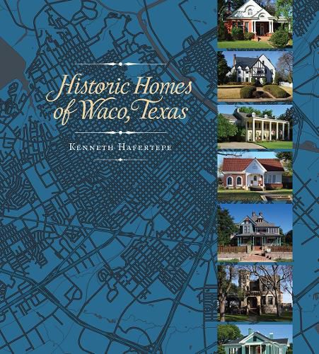 Cover image for Historic Homes of Waco, Texas