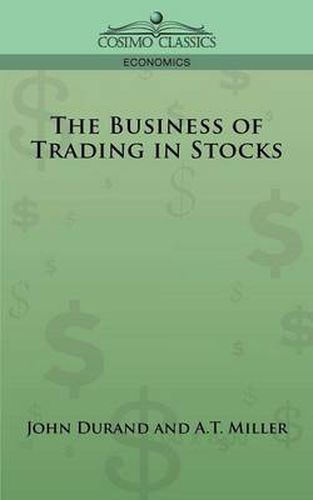 The Business of Trading in Stocks