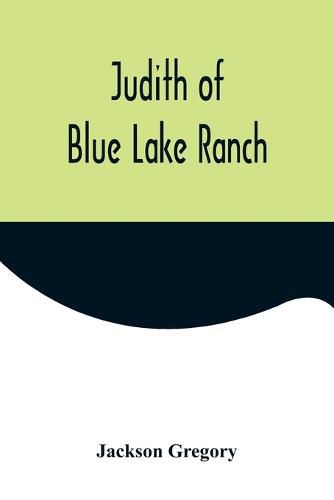 Cover image for Judith of Blue Lake Ranch