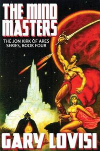 Cover image for The Mind Masters: Jon Kirk of Ares, Book 4