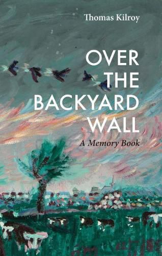 Cover image for Over The Backyard Wall: A Memoir Book