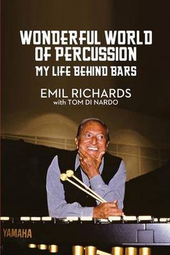 Cover image for Wonderful World of Percussion: My Life Behind Bars