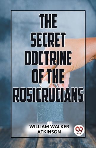 Cover image for The Secret Doctrine of the Rosicrucians