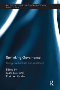 Cover image for Rethinking Governance: Ruling, rationalities and resistance