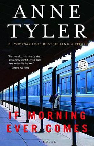 If Morning Ever Comes: A Novel
