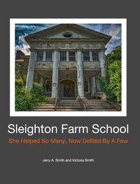 Cover image for Sleighton Farm School