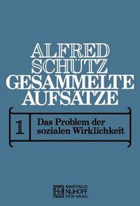 Cover image for Gesammelte Aufsatze: I Das Problem der sozialen Wirklichkeit